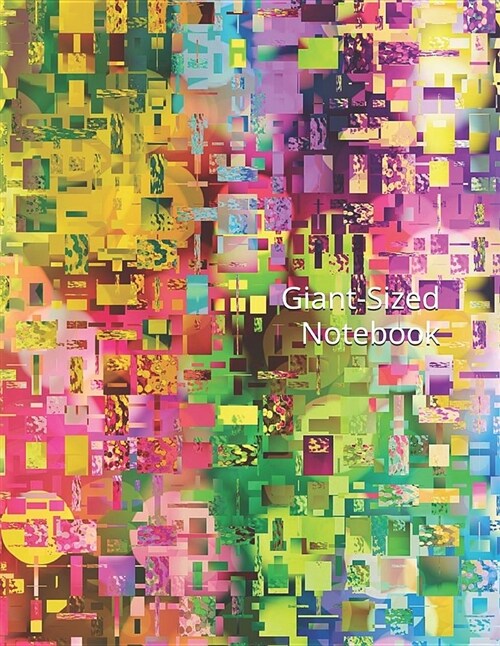 Giant-Sized Notebook: Colorful Abstract Design, 600 Pages, Notebook/300 Ruled Sheets (Paperback)