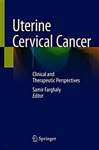 Uterine Cervical Cancer: Clinical and Therapeutic Perspectives (Hardcover, 2019)