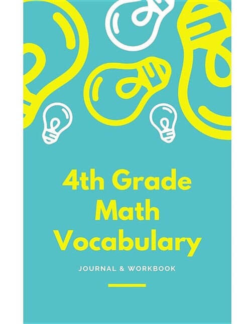 4th Grade Math Vocabulary Journal & Workbook (Paperback)