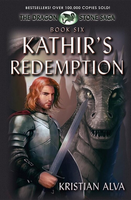 Kathirs Redemption: Book Six of the Dragon Stone Saga (Paperback)