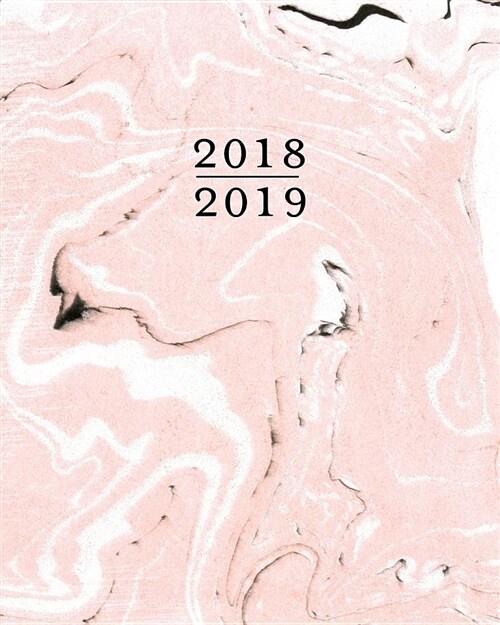 2018 - 2019 Weekly Planner, 16 Months: Chic Blush Pink Marbled Organizer (Paperback)