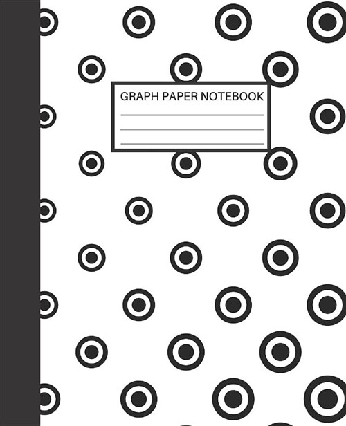 Graph Paper Notebook: Quad Ruled Graph Paper Composition Notebook for Students Math and Science Black and White Polka Dot (Paperback)