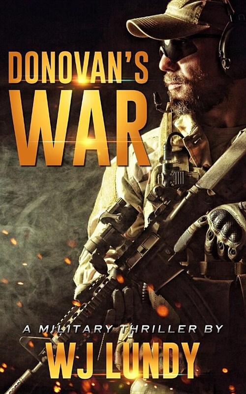 Donovans War: A Military Thriller (Paperback)