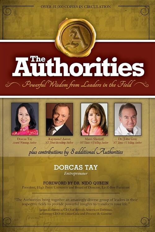 The Authorities - Dorcas Tay: Powerful Wisdom from Leaders in the Field (Paperback)