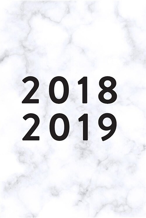 2018 2019, 18 Month Weekly & Monthly Planner - 2018-2019: Marble, July 2018 - December 2019, 6 x 9 (Paperback)