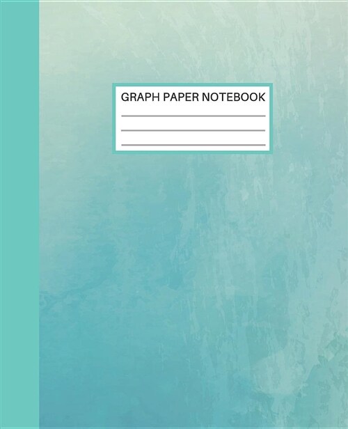 Graph Paper Notebook: Quad Ruled Graph Paper Composition Notebook for Students Math and Science Aqua Watercolor (Paperback)