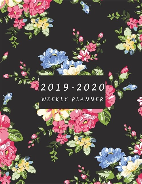 2019-2020 Weekly Planner: Large Two Year Planner with Flower Coloring Pages (Paperback)