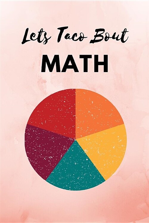 Lets Taco Bout Math: Dot Grid Notebook for School (Paperback)