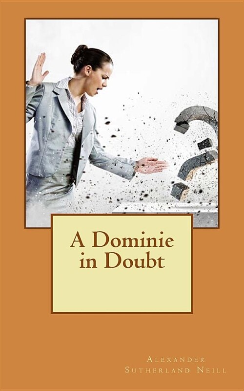 A Dominie in Doubt (Paperback)
