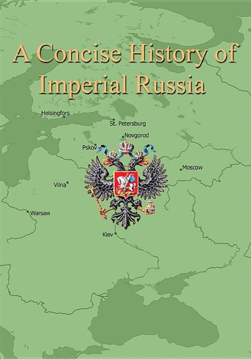 A Concise History of Imperial Russia (Paperback)