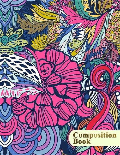 Composition Book: Abstract Floral Pattern Blank Journal Notebook Sketchbook for Journaling Sketching Work or School for Women Girls Teen (Paperback)