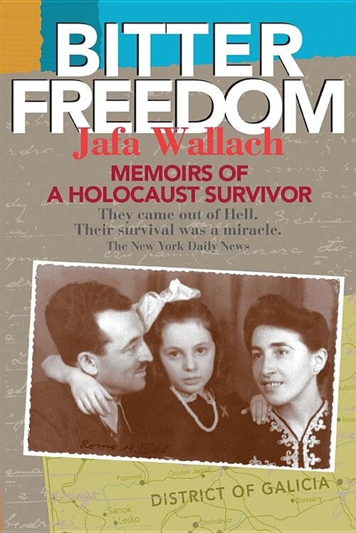 Bitter Freedom: Memoirs of a Holocaust Survivor (Paperback)