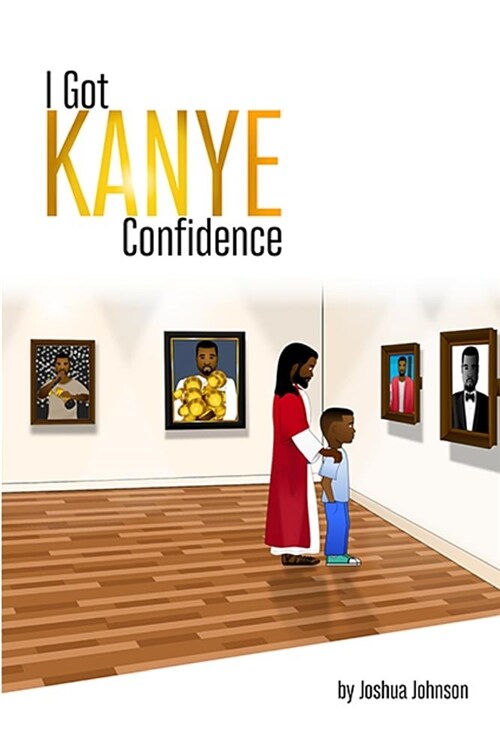 I Got Kanye Confidence (Paperback)