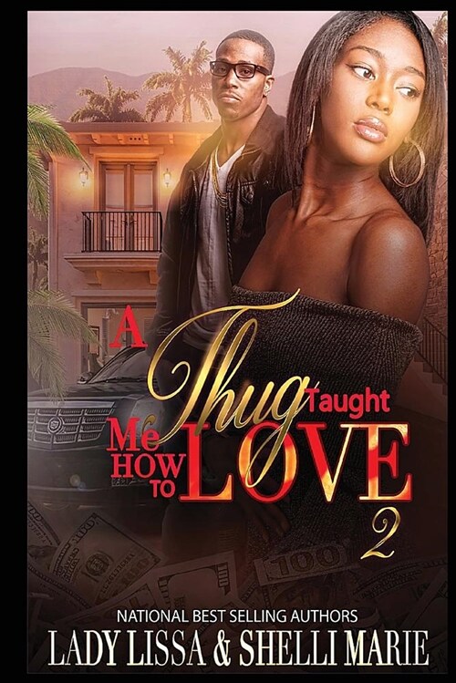 A Thug Taught Me How to Love 2 (Paperback)