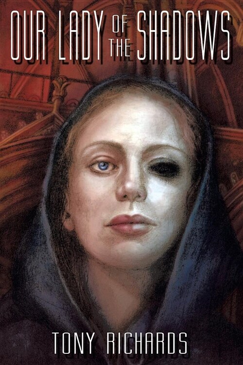 Our Lady of the Shadows (Paperback)