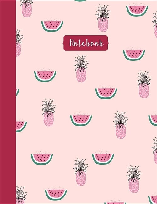 Dot Grid Notebook: Watermelon & Pineapple Bullet Journal. 140 Pages. Diary, Planner, Organiser, Sketch Book, Calligraphy Practice & to Do (Paperback)