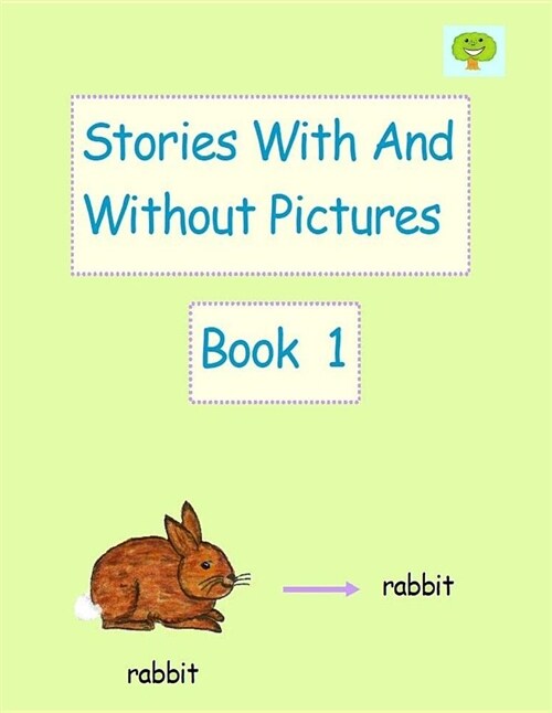 Stories with and Without Pictures Book 1 (Paperback)