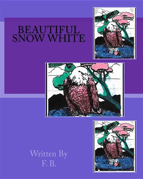 Beautiful Snow White (Paperback)