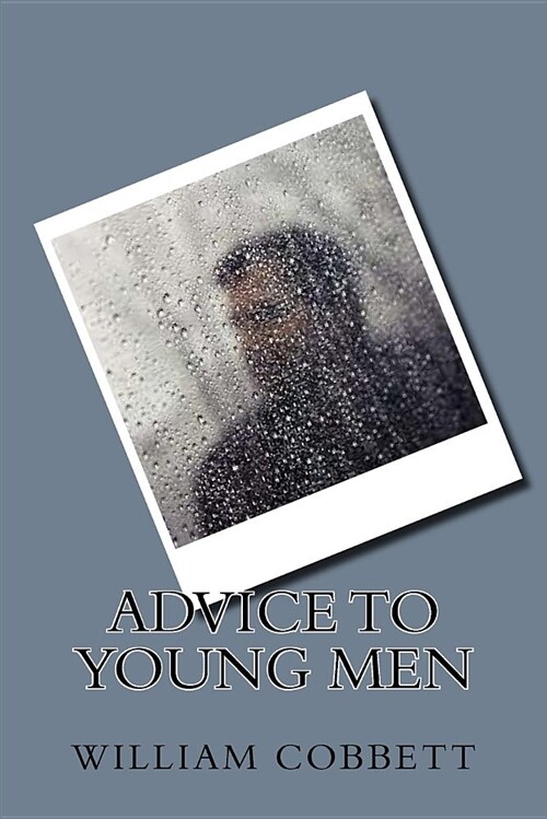 Advice to Young Men (Paperback)