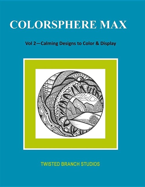 Colorsphere Max: Enlarged Designs Volume 1 (Paperback)