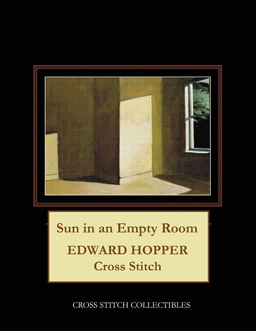 Sun in an Empty Room: Edward Hopper Cross Stitch Pattern (Paperback)