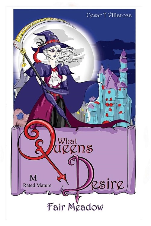 What Queens Desire: Fair Meadow (Paperback)