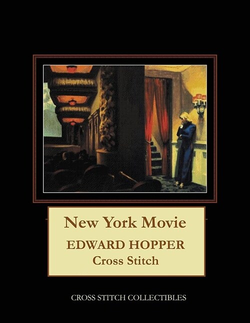 New York Movie: Edward Hopper Cross Stitch Pattern (Paperback)