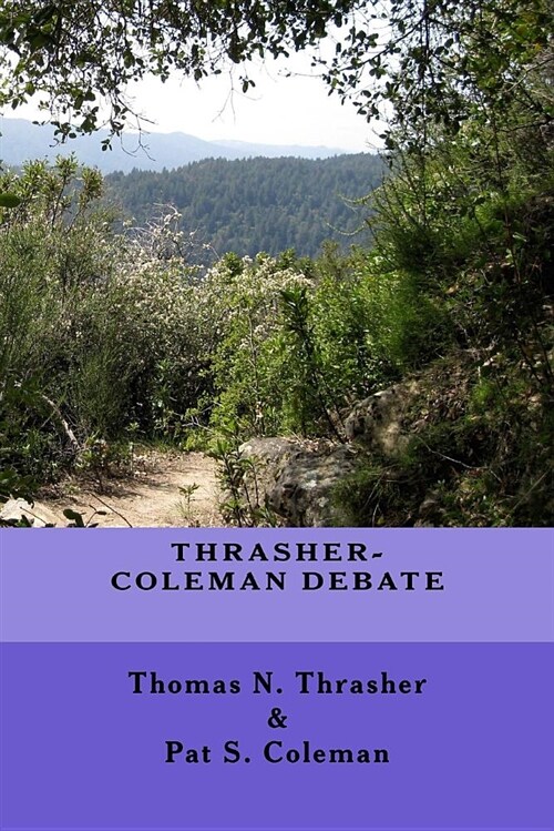 Thrasher-Coleman Debate (Paperback)