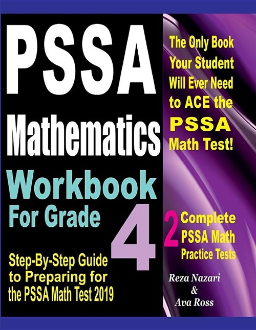 Pssa Mathematics Workbook for Grade 4: Step-By-Step Guide to Preparing for the Pssa Math Test 2019 (Paperback)
