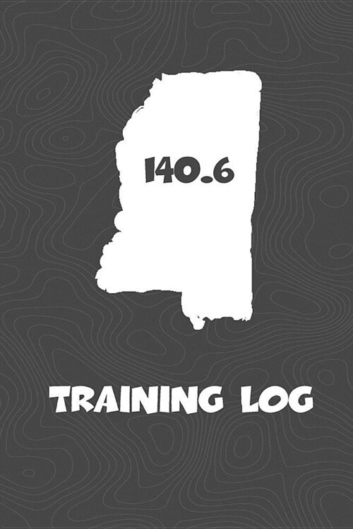 Training Log: Mississippi Training Log for Tracking and Monitoring Your Training and Progress Towards Your Fitness Goals. a Great Tr (Paperback)