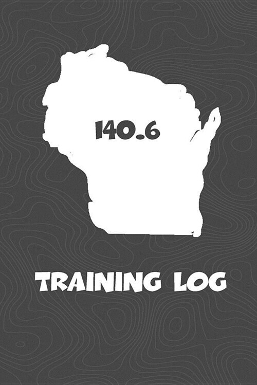 Training Log: Wisconsin Training Log for Tracking and Monitoring Your Training and Progress Towards Your Fitness Goals. a Great Tria (Paperback)