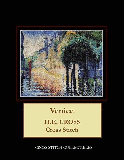 Venice: H.E. Cross Cross Stitch Pattern (Paperback)