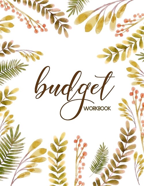 Budget Workbook: 12 Month Budget Planner Book, Budget Organizer Journal Notebook Finance Planner, Money Organizer, Debt Tracker (Paperback)