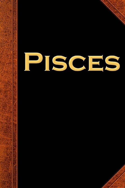 2019 Daily Planner Pisces Zodiac Horoscope Vintage 384 Pages: (notebook, Diary, Blank Book) (Paperback)