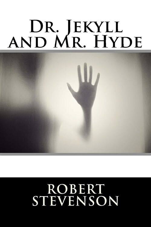 Dr. Jekyll and Mr. Hyde (Paperback)