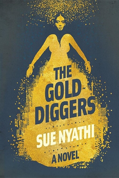 The Golddiggers (Paperback)