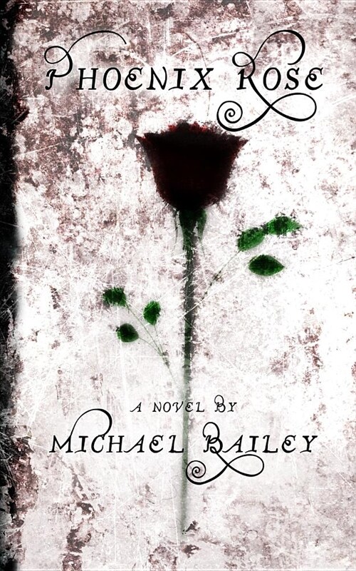 Phoenix Rose (Paperback)