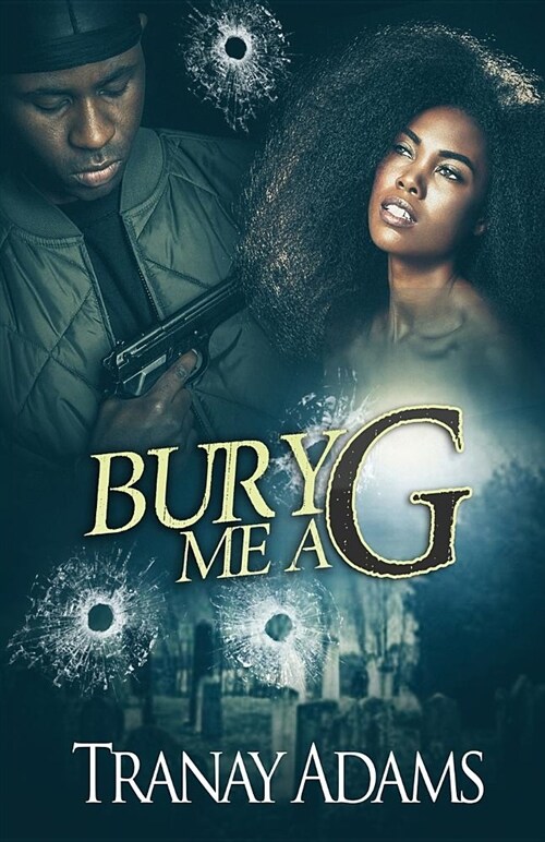 Bury Me A G (Paperback)