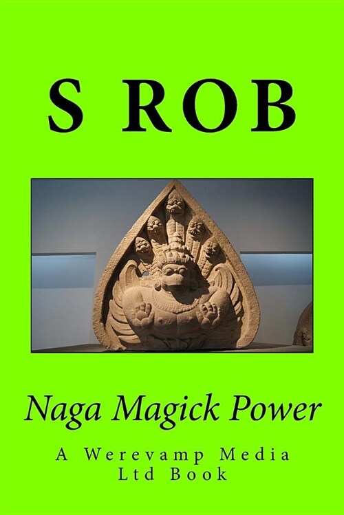 Naga Magick Power (Paperback)