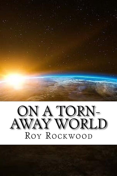 On a Torn-Away World (Paperback)