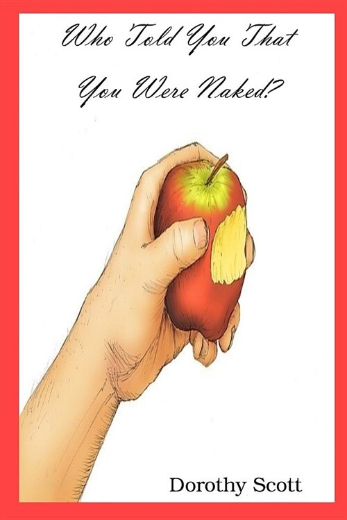 Who Told You That You Were Naked? (Paperback)