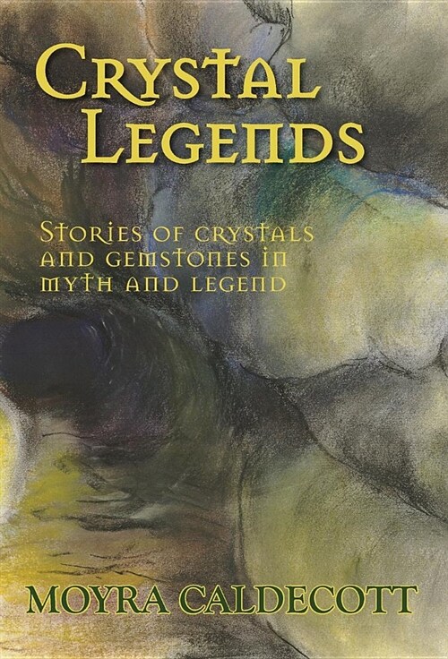 Crystal Legends (Hardcover)