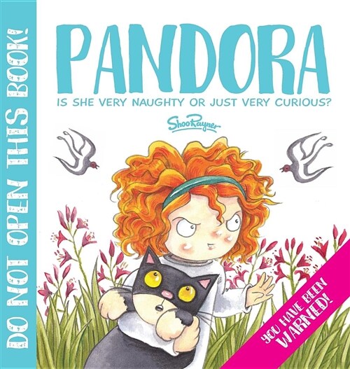 Pandora: The Most Curious Girl in the World (Hardcover)