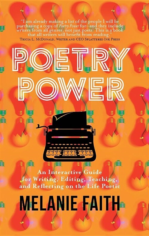 Poetry Power: Writing, Editing, & Publishing Dynamic Poetry (Paperback)