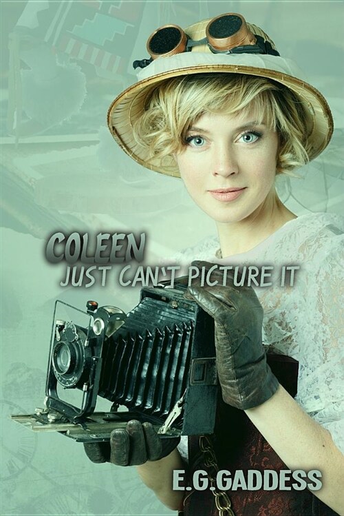 Coleen Just Cant Picture It (Paperback)