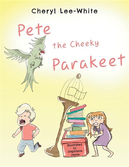 Pete the Cheeky Parakeet (Paperback)