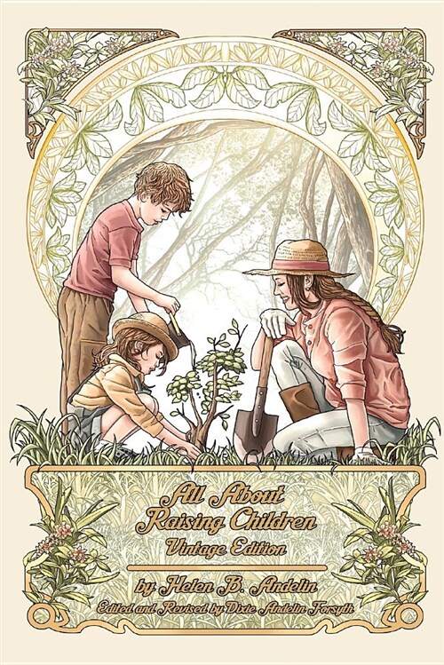All about Raising Children: Vintage Edition (Paperback)