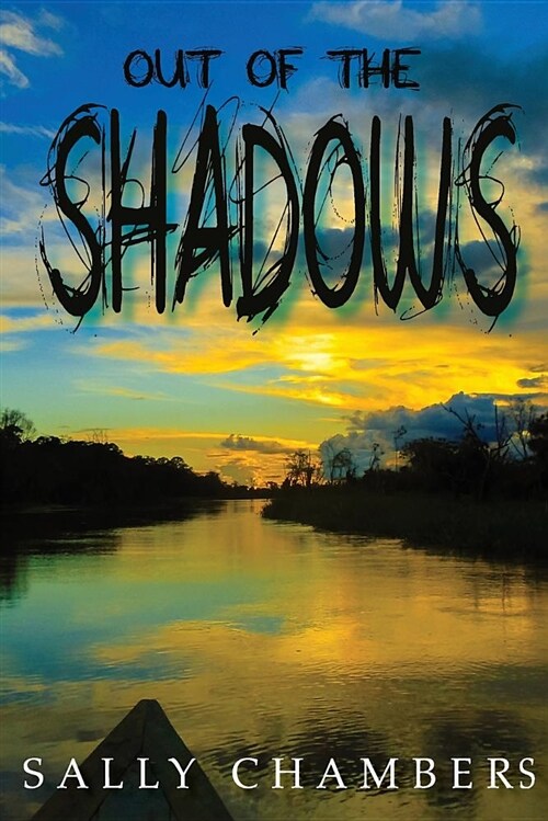 Out of the Shadows (Paperback)