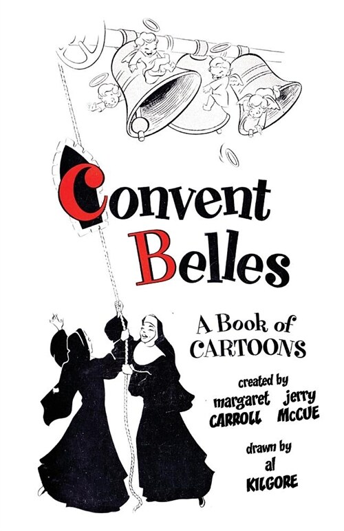 Convent Belles (Paperback)