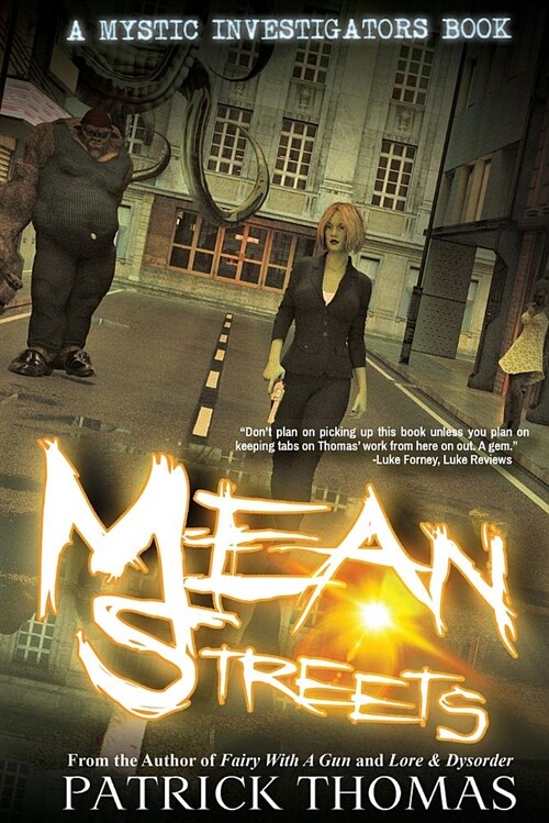 Mystic Investigators: Mean Streets: A Mystic Investigators Book (Paperback)